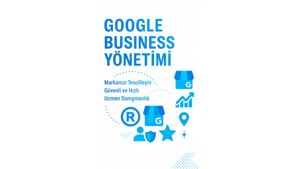 Google Business Yönetimi